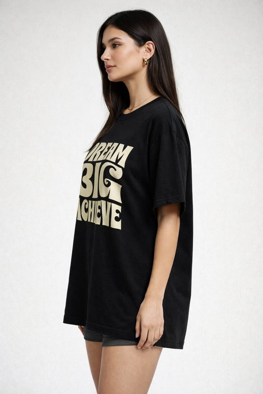 Black Dream Big T-Shirt for women